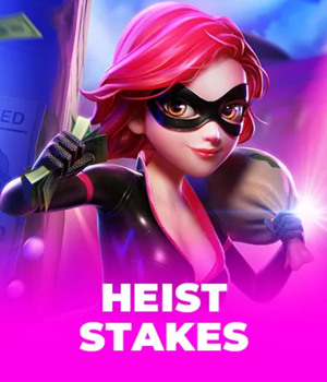 Heist Stakes
